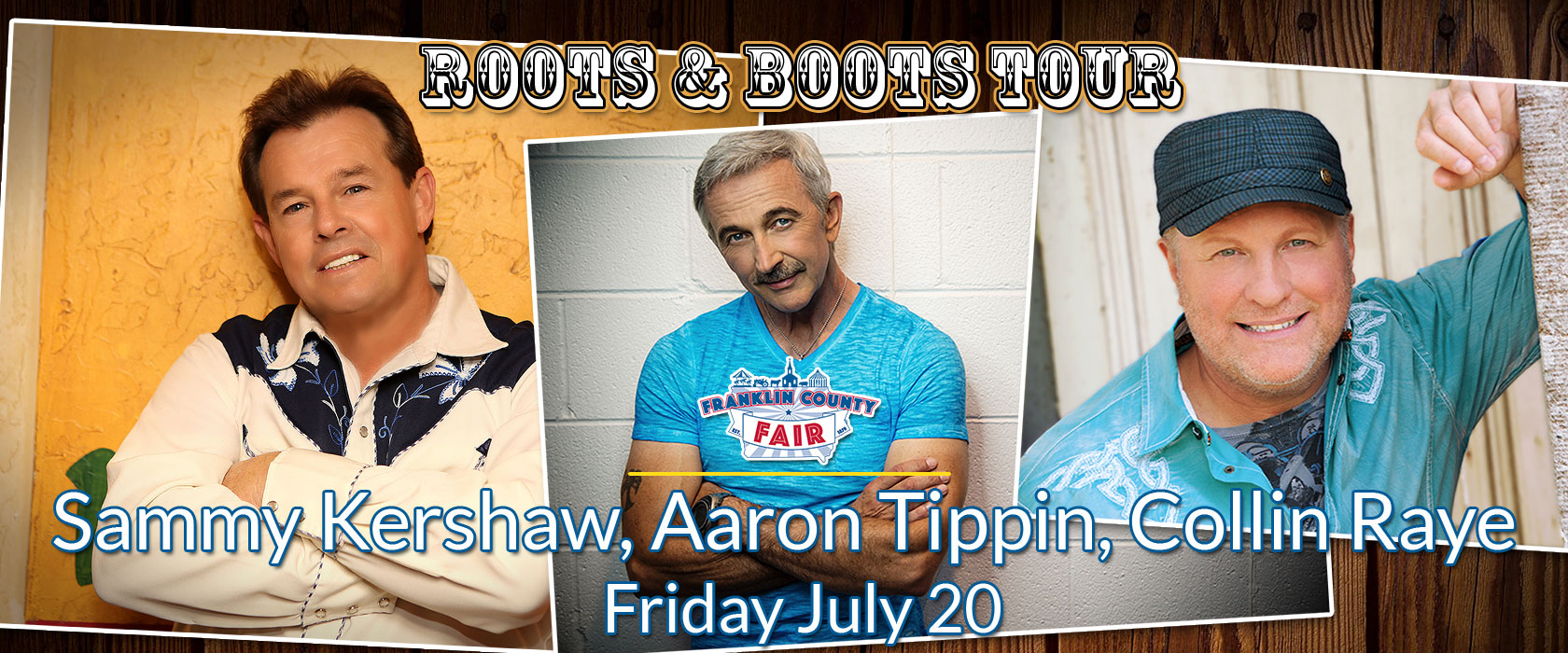 Franklin County Fair Sammy Kershaw, Collin Raye, Aaron Tippin - Friday July 20